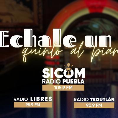 ÉCHALE UNQUINTO AL PIANO | TEZIUTLÁN | 30 DE DICIEMBRE 2025