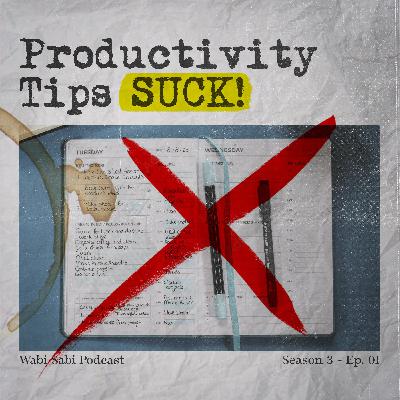 29 - Productivity Tips SUCK! // لعنت به ترفندهای پروداکتیویتی