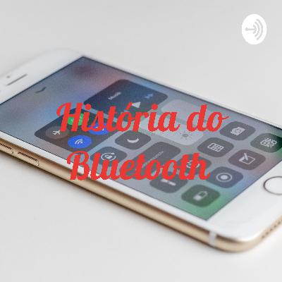 Podcast sobre a História do bluetooth