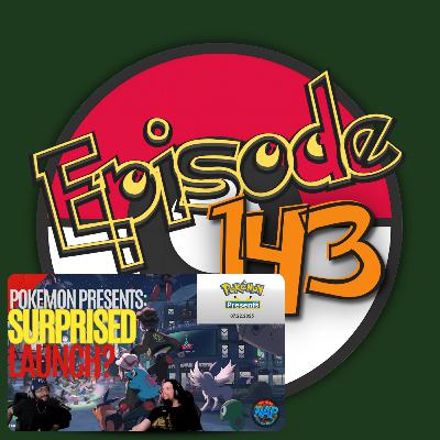 Episode 143: Pokemon presents 2025 BREAKDOWN!!!!!