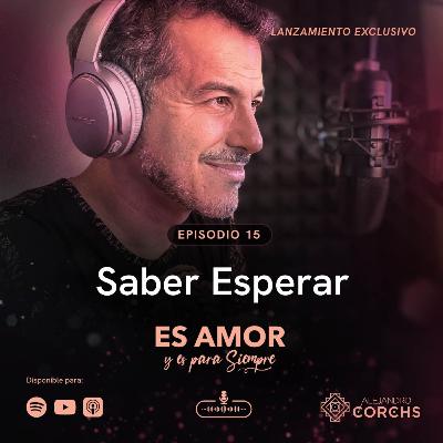 Saber esperar