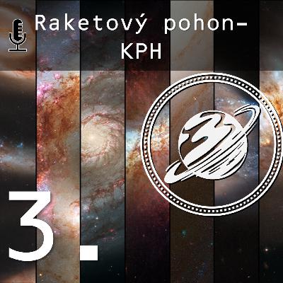 Podcast 3. | Raketový pohon 3 - Motor na kvapalné palivové zmesi Podcast 3. | Raketový pohon 3 - Motor na kvapalné palivové zmesi