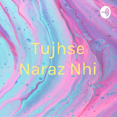 Tujhse Naraz Nhi (Trailer)