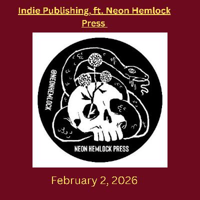 Indie Publishing, Ft. Neon Hemlock