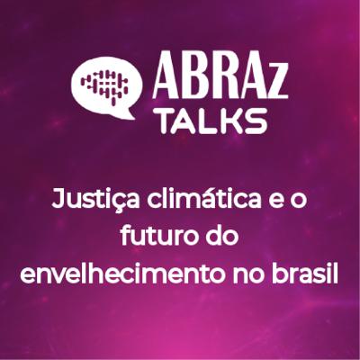 T.07.Ep.04: Advocacia e ações: o manifesto por um envelhecimento inclusivo na crise climática T.07.Ep.04: Advocacia e ações: o manifesto por um envelhecimento inclusivo na crise climática