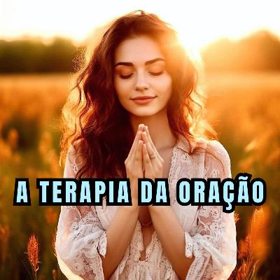 A terapia da Oração