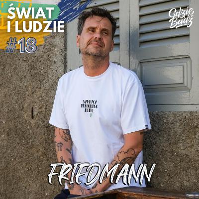 Literat Wojtek Friedmann o najlepszym z uzależnień