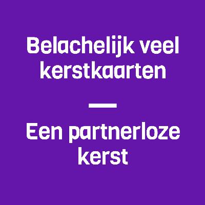 43: Belachelijk veel kerstkaarten & een partnerloze kerst (Feestdagenspecial 2025)
