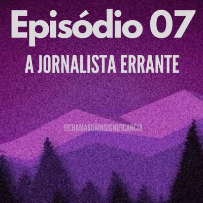 A jornalista errante A jornalista errante