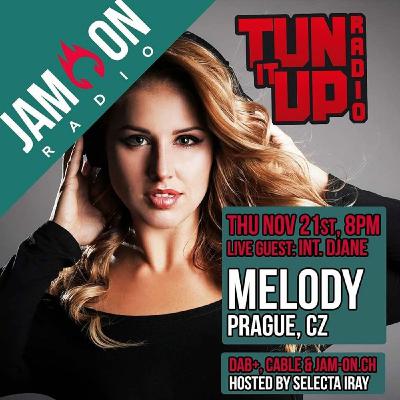 Tun It Up Radioshow | 21.11.20 | DJ Melody (Prague) live in Studio! | Hosted by Selecta Iray