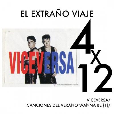 ¿Qué fue de Viceversa? / Canciones del verano 1 ¿Qué fue de Viceversa? / Canciones del verano 1