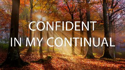 Confident In My Continual - Video