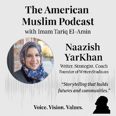 Naazish Yarkhan: Overcoming Fear Through Storytelling, Faith, and Community