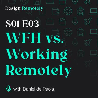 Working From Home vs Working Remotely