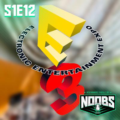 L'EMISSION POUR LES NOOBS S1E12