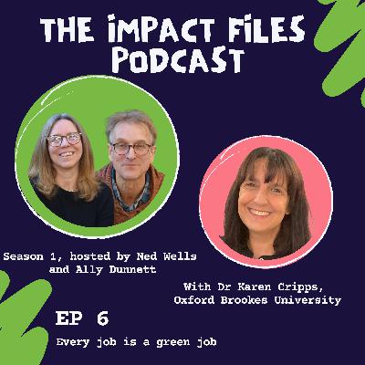 Every job is a green job, with Dr Karen Cripps