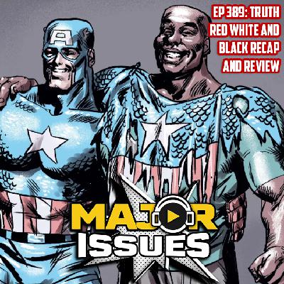 Ep 389: Truth: Red, White, And Black
