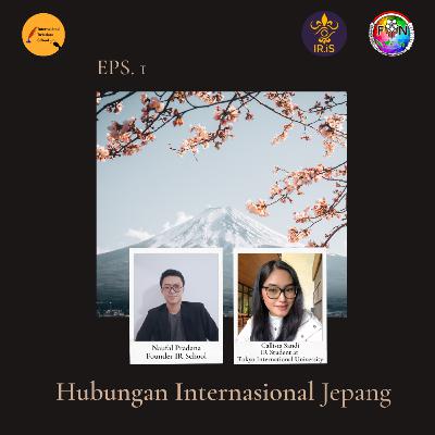 Eps 1: Hubungan Internasional Jepang