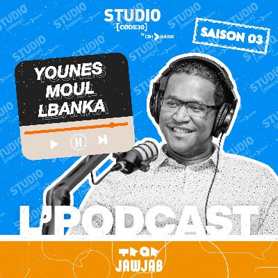 L'Podcast - Younes Moul Lbanka