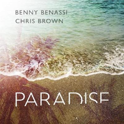 Benny Benassi & Chris Brown - Paradise