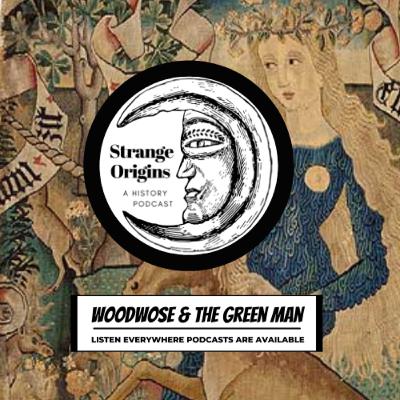 Episode 42 | Woodwose & Green Men Episode 42 | Woodwose & Green Men