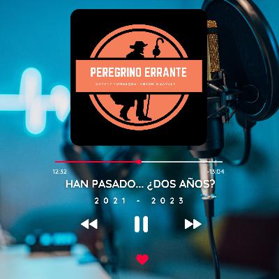 Han pasado... ¿DOS AÑOS? Han pasado... ¿DOS AÑOS?