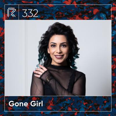 SESSION #332 (Feat. Gone Girl)