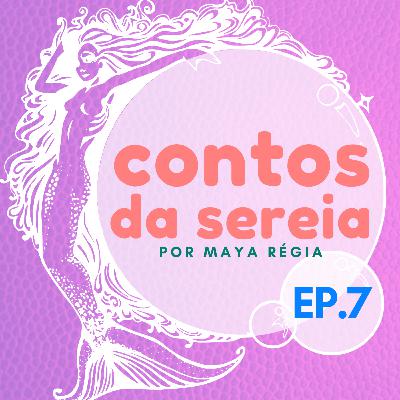7- Maya? Você tá bem? & As Estrelas Cadentes