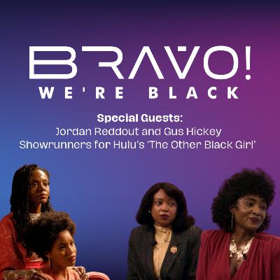 BWB presents: A Talk With 'The Other Black Girl' Showrunners Jordan Reddout and Gus Hickey BWB presents: A Talk With 'The Other Black Girl' Showrunners Jordan Reddout and Gus Hickey