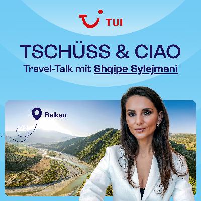 #34 Zwischen Wurzeln und Wunder: Shqipe Sylejmani auf der grossen Balkantour #34 Zwischen Wurzeln und Wunder: Shqipe Sylejmani auf der grossen Balkantour