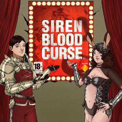 BadP #26 - Siren: Blood Curse