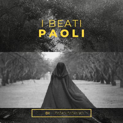 I BEATI PAOLI I BEATI PAOLI