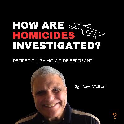 How Are Homicides Investigated?