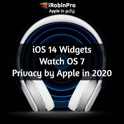 iOS 14 Widgets, WatchOS 7 and Privacy by Apple in 2020 (தமிழில்)