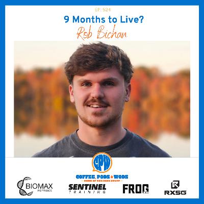 Rob Bichan - 9 Months to Live? Rob Bichan - 9 Months to Live?