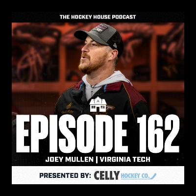 Hockey House Episode 162: Virginia Tech | Joey Mullen Hockey House Episode 162: Virginia Tech | Joey Mullen