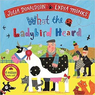 What The Ladybird Heard by Julia Donaldson