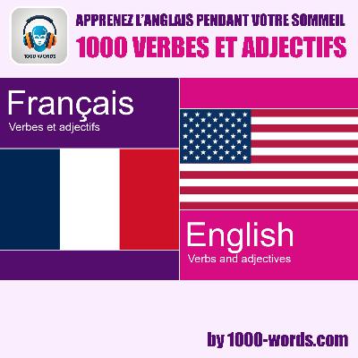 Français vers Anglais – 1000 verbes et adjectifs (1)