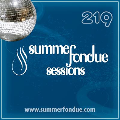 Summer Fondue Sessions Vol. 219 (Dec 2025)