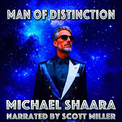 Man of Distinction by Michael Shaara