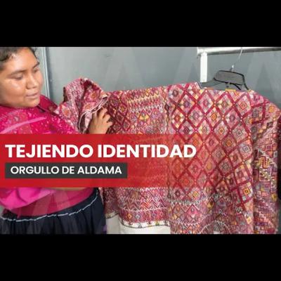 Textiles de Aldama son reconocidos en México.