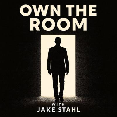 Own The Room Highlight Reel: The Three Lessons We Keep Coming Back To