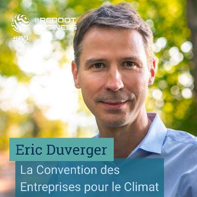 Eric Duverger - La Convention des Entreprises pour le Climat