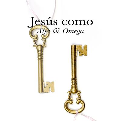 Jesús como Alfa y Omega