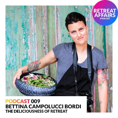 009 BETTINA CAMPOLUCCI BORDI - THE DELICIOUSNESS OF RETREAT