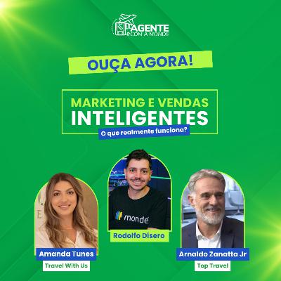 Marketing e Vendas Inteligentes: O Que Realmente Funciona? Com Amanda Tunes e Arnaldo Zanatta Jr. Marketing e Vendas Inteligentes: O Que Realmente Funciona? Com Amanda Tunes e Arnaldo Zanatta Jr.