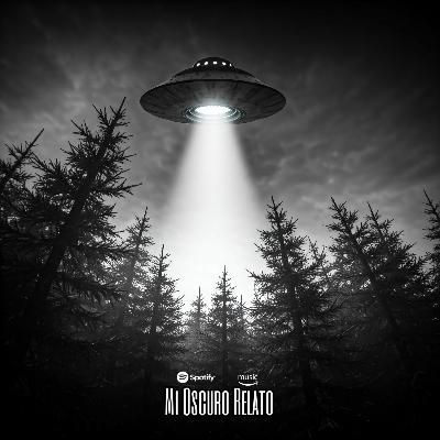 2X13 Historia de OVNIS REAL | El bosque de La Bastida (Toledo)