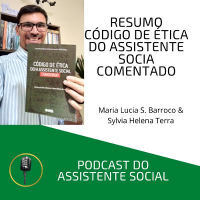 Resumo Livro Código de Ética do Assistente Social Comentado