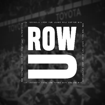 Season Overview, Chris Martin Departure & Transfer Targets! - ROW U SHOW FULL PODCAST