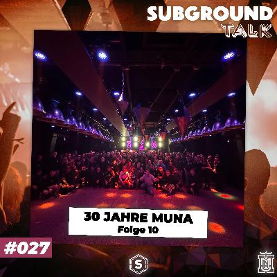 30 JAHRE MUNA - Teil 10 / 10 (#027)